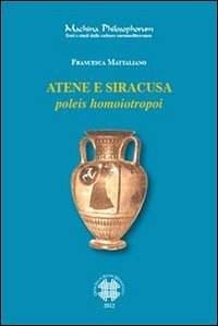 Atene E Siracusa. Poleis Homoiotropoi