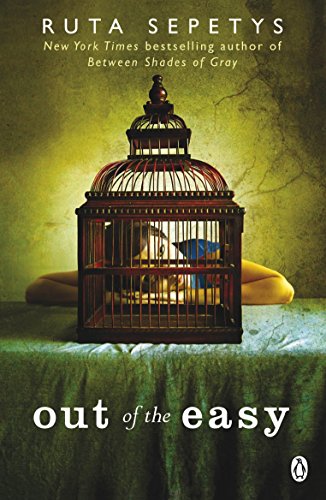 Out Of The Easy: Ruta Sepetys