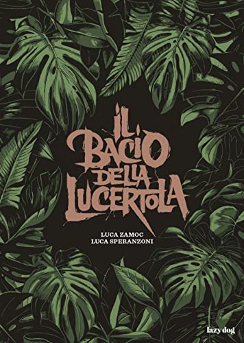 Il Bacio Della Lucertola
