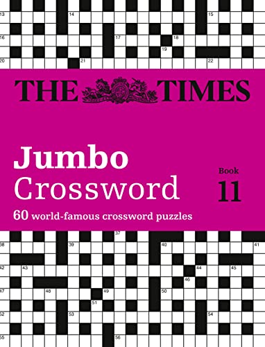 The Times Jumbo Crossword: Book 11: 60 World'S Famous Crossword Puzzles.: 60 Large General-Knowledge Crossword Puzzles