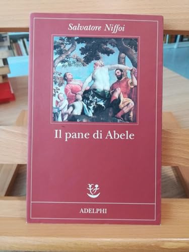 Il Pane Di Abele