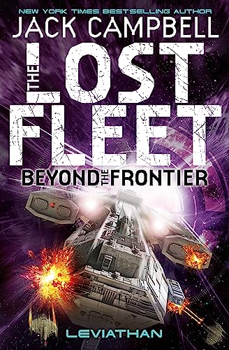 The Lost Fleet : Beyond The Frontier - Leviathan (Book 5) (Lost Fleet 5)