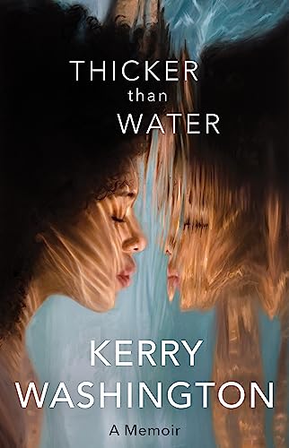 Thicker Than Water: A Memoir