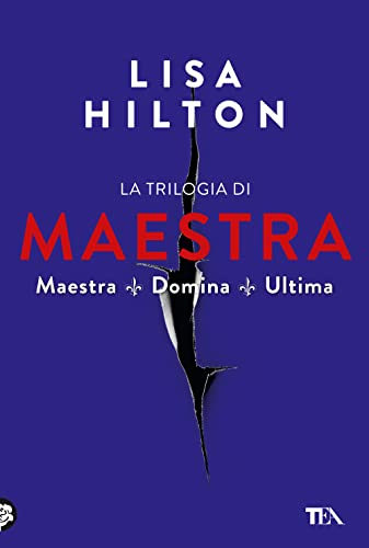 La Trilogia Di Maestra: Maestra-Domina-Ultima