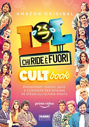 Lol! Chi Ride È Fuori. Cult Book
