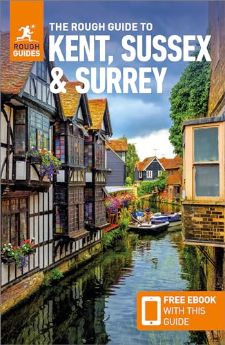 The Rough Guide To Kent, Sussex & Surrey