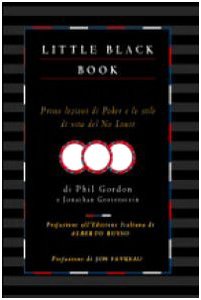 Little Black Book. Prime Lezioni Di Poker E Stile Di Vita Del No Limit