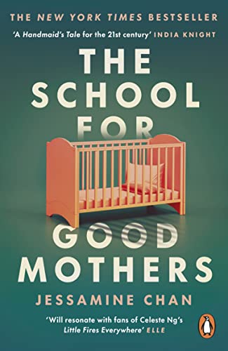 The School For Good Mothers: ‘Will Resonate With Fans Of Celeste Ng’S Little Fires Everywhere’ Elle