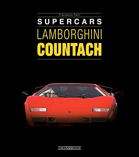 Lamborghini Countach. Supercars. Ediz. Bilingue Italiano/Inglese