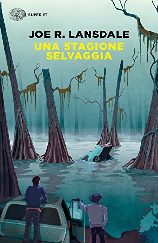 Una Stagione Selvaggia