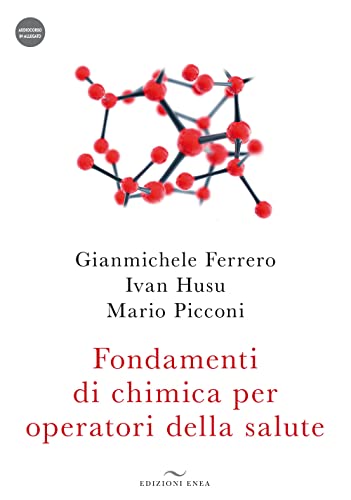 Fondamenti Di Chimica Per Operatori Della Salute. Con Audiocorso