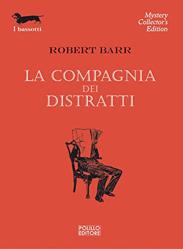 La Compagnia Dei Distratti