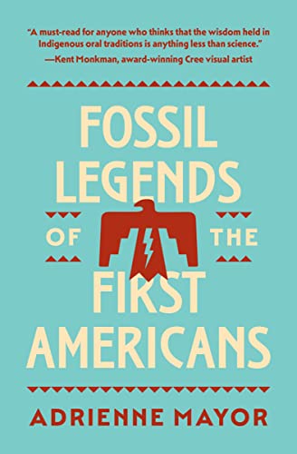 Fossil Legends Of The First Americans