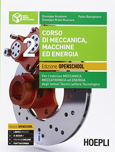 Corso Di Meccanica, Macchine Ed Energia. Ediz. Openschool. Per Gli Ist. Tecnici Industriali Con Indirizzo Meccanica, Meccatronica Ed Energia. Con E-Bo