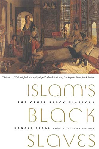 Islam'S Black Slaves P: The Other Black Diaspora