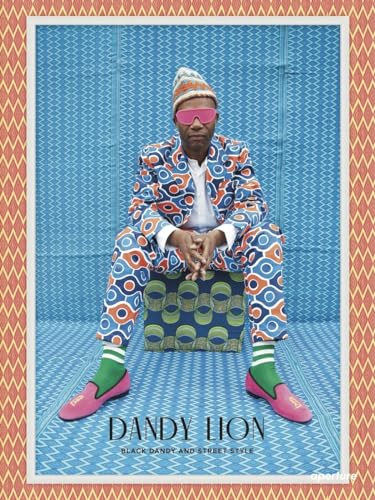 Dandy Lion: The Black Dandy And Street Style
