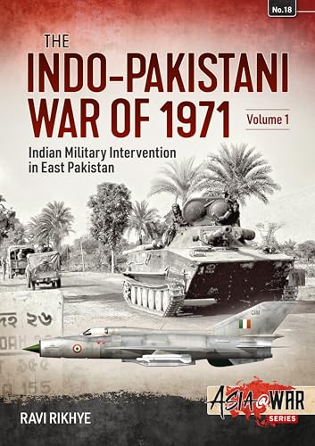 Indo-Pakistani War Of 1971: Birth Of A Nation