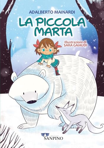 La Piccola Marta. Ediz. Illustrata