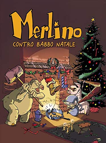 Merlino Contro Babbo Natale. Merlino (Vol. 2)