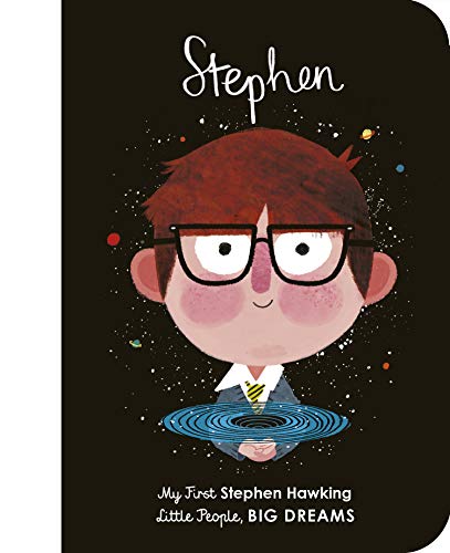 Stephen Hawking: My First Stephen Hawking (21) (Little People, Big Dreams)