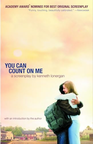 You Can Count On Me: A Screenplay [Lingua Inglese]