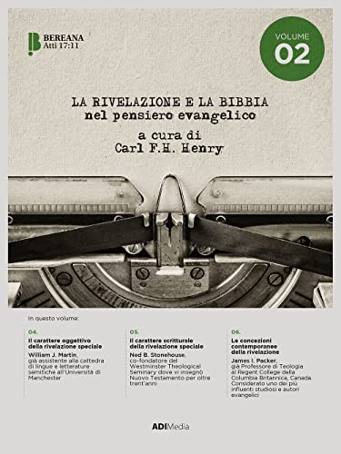 La Rivelazione E La Bibbia Nel Pensiero Evangelico (Vol. 2)