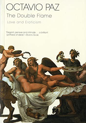 The Double Flame: Love And Eroticism