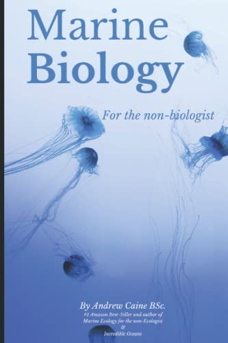 Marine Biology For The Non-Biologist: 2