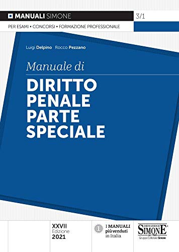 Manuale Di Diritto Penale. Parte Speciale