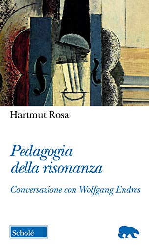 Pedagogia Della Risonanza. Conversazione Con Wolfgang Endres