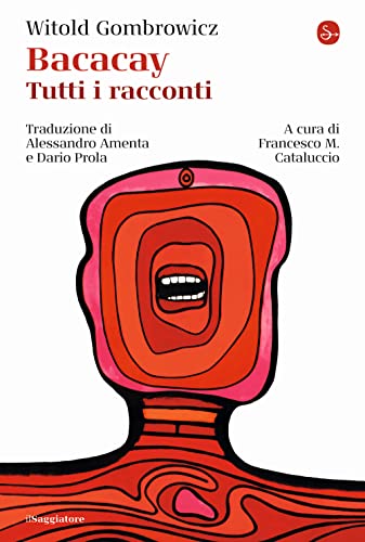 Bacacay. Tutti I Racconti