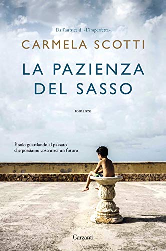 La Pazienza Del Sasso