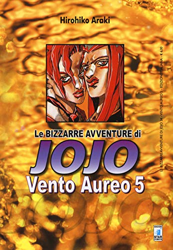 Vento Aureo. Le Bizzarre Avventure Di Jojo (Vol. 5)