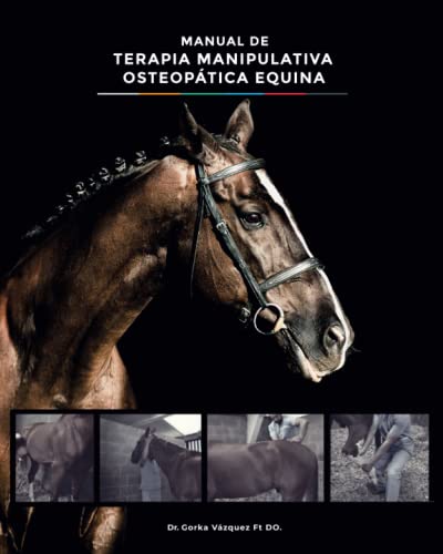 Manual De Terapia Manipulativa Osteopática Equina
