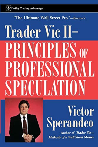 Trader Vic Ii P: Principles Of Professional Speculation