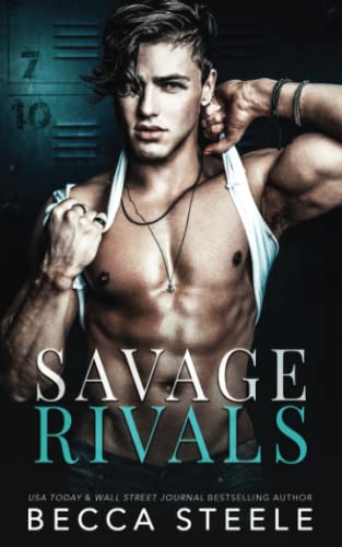 Savage Rivals: An Mm Enemies To Lovers High School Romance