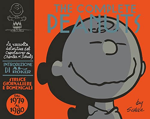 The Complete Peanuts. Strisce Giornaliere E Domenicali. Dal 1979 Al 1980 (Vol. 15)