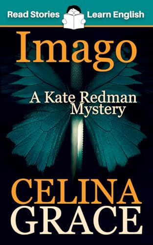 Imago: Cefr Level A2+ (Elt Graded Reader): A Kate Redman Mystery: Book 3