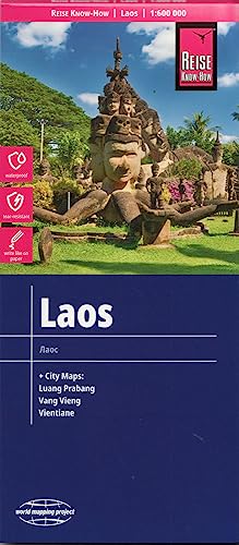 Reise Know-How Landkarte Laos 1 : 600.000 Mit Luang Prabang, Vang Vieng, Vientiane: Worldmappingproject