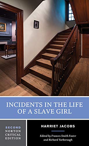Incidents In The Life Of A Slave Girl: A Norton Critical Edition: 0