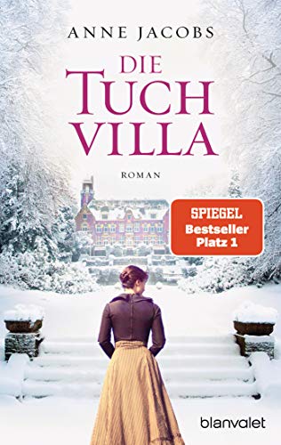 Die Tuchvilla: Roman: 1