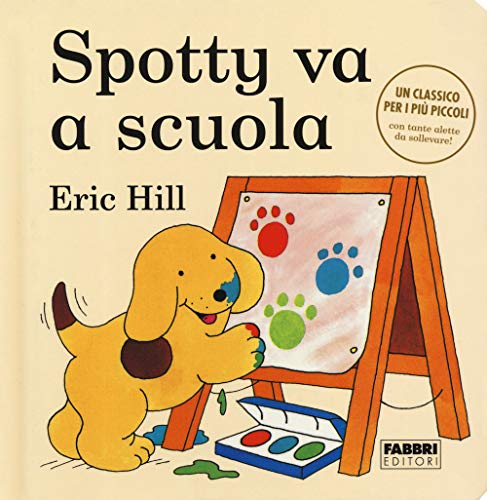 Spotty Va A Scuola. Ediz. A Colori