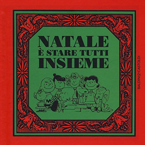 Natale È Stare Tutti Insieme: 1