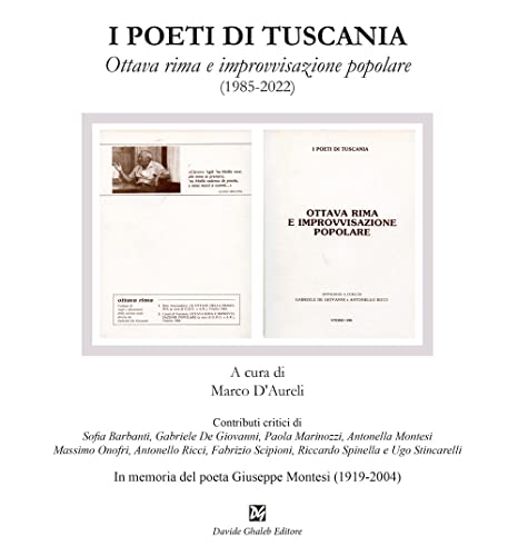 I Poeti Di Tuscania. Ottava Rima E Improvvisazione Popolare (1985-2022)