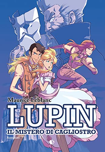 Lupin. Il Mistero Di Cagliostro