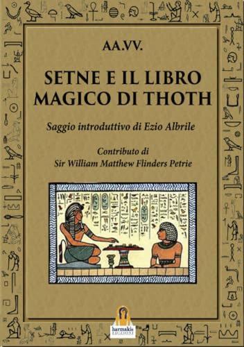 Setne E Il Libro Magico Di Thoth