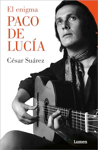 El Enigma Paco De Lucía / The Enigmatic Paco De Lucía