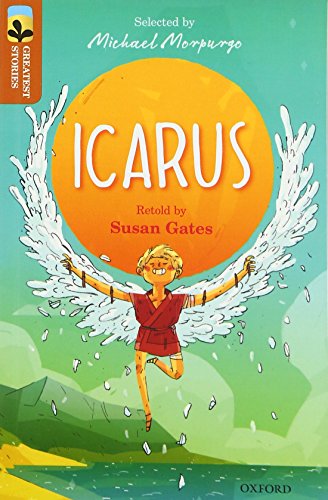 Oxford Reading Tree Treetops Greatest Stories: Oxford Level 8: Icarus
