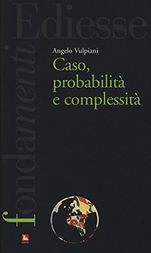 Caso, Probabilità E Complessità