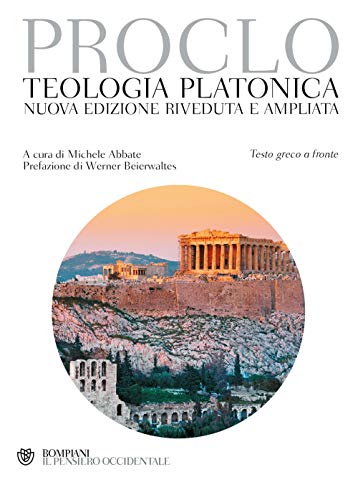 Teologia Platonica. Testo Greco A Fronte. Nuova Ediz.